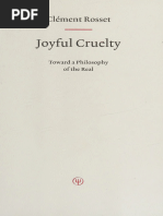 Joyful Cruelty: Clément Rosset