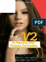 A Menina Dos Pulsos Cortados - 2 Temporada (FANFIC)