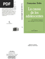 Dolto Francoise - La Causa de Los Adolescentes - El Verdadero Lenguaje para Dialogar Con Los Jóvenes - Barcelona - Seix Barral