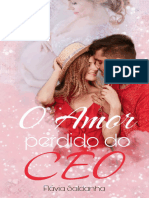 O Amor Perdido Do CEO - Flávia Saldanha