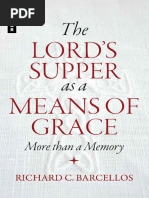 The Lords Supper As A Means of Grace (Barcellos, Richard C.) (Z-Library)