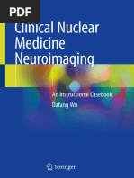 Dafang Wu - Clinical Nuclear Medicine Neuroimaging - An Instructional Casebook-Springer (2020)