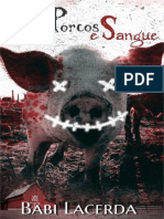 Entre Porcos E Sangue - Babi Lacerda