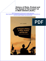 PDF A Peoples History of Riots Protest and The Law The Sound of The Crowd 1St Edition Matt Clement Auth Ebook Full Chapter