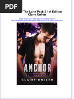 Full Chapter Anchor The Lone Pack 2 1St Edition Claire Cullen PDF