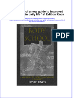 PDF Body School A New Guide To Improved Movement in Daily Life 1St Edition Knox Ebook Full Chapter