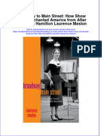 PDF Broadway To Main Street How Show Tunes Enchanted America From After The Ball To Hamilton Laurence Maslon Ebook Full Chapter