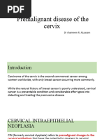 Premalignant Disease of The Cervix: DR Shameem R. Alaasam