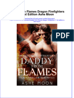 Full Chapter Daddy From Flames Dragon Firefighters 1 1St Edition Ashe Moon PDF