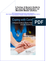 PDF Coping With Caring A Nurses Guide To Better Health and Job Satisfaction 1St Edition Meredith Mealer Author Ebook Full Chapter