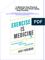 PDF Exercise Is Medicine How Physical Activity Boosts Health and Slows Aging Judy Foreman Ebook Full Chapter