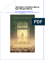 Full Chapter Good Deed Bad Deed 1St Edition Marcia Morgan Morgan Marcia PDF