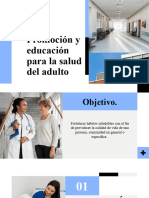 Promocion y Educacion para La Salud Del Adulto ......