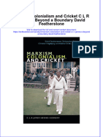 Textbook Marxism Colonialism and Cricket C L R James S Beyond A Boundary David Featherstone Ebook All Chapter PDF