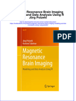 PDF Magnetic Resonance Brain Imaging Modeling and Data Analysis Using R Jorg Polzehl Ebook Full Chapter