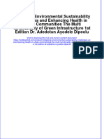 Full Chapter Mitigating Environmental Sustainability Challenges and Enhancing Health in Urban Communities The Multi Functionality of Green Infrastructure 1St Edition DR Adedotun Ayodele Dipeolu PDF