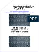 PDF On The Origin and Progress of The Art of Music by John Taverner 1St Edition Joseph M Ortiz Ebook Full Chapter