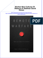 Full Chapter Remote Warfare New Cultures of Violence Rebecca A Adelman David Kieran PDF