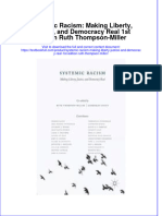 Textbook Systemic Racism Making Liberty Justice and Democracy Real 1St Edition Ruth Thompson Miller Ebook All Chapter PDF