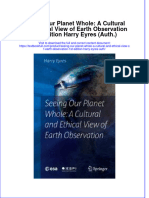 Textbook Seeing Our Planet Whole A Cultural and Ethical View of Earth Observation 1St Edition Harry Eyres Auth Ebook All Chapter PDF