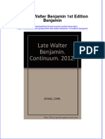 Textbook The Late Walter Benjamin 1St Edition Benjamin Ebook All Chapter PDF