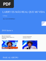 Larry Es Más Real Que Mi Vida