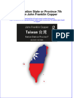 PDF Taiwan Nation State or Province 7Th Edition John Franklin Copper Ebook Full Chapter