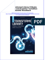 Textbook The Transformed Library E Books Expertise and Evolution 1St Edition Jeanette Woodward Ebook All Chapter PDF