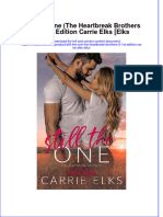 Full Chapter Still The One The Heartbreak Brothers 2 1St Edition Carrie Elks Elks PDF