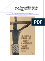 PDF The Politics of Race and Ethnicity in Matthews Passion Narrative Wongi Park Ebook Full Chapter