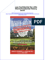 PDF White House Confidential The Little Book of Weird Presidential History Durst Ebook Full Chapter