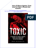 Full Chapter Toxic A History of Nerve Agents From Nazi Germany To Putins Russia Dan Kaszeta PDF