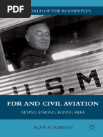 FDR and Civil Aviation - Flying Strong, Flying Free (The World of The Roosevelts) (PDFDrive)