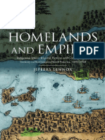 Homelands and Empires Indigenous Spaces, Imperial Fictions, and Competition For Territory in Northeastern North America,... (Jeffers Lennox)