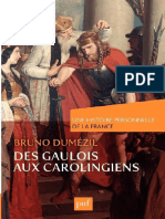 Des Gaulois Aux Carolingiens (Du Ier Au IXe Siècle) (Bruno Dumézil) (Z-Library)