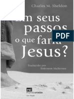 Em Seus Passos o Que Faria Jesus