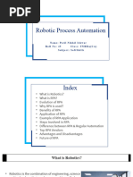 Robotic Process Automation: Name: Patil Nikhil Ishwar Roll No: 45 Class: Tybba (Ca) Subject: Softskills