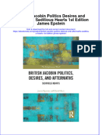 Ebook British Jacobin Politics Desires and Aftermaths Seditious Hearts 1St Edition James Epstein Online PDF All Chapter