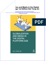 Globalization and Media in The Digital Platform Age 1St Edition Dal Yong Jin Online Ebook Texxtbook Full Chapter PDF