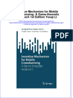 Incentive Mechanism For Mobile Crowdsensing A Game Theoretic Approach 1St Edition Youqi Li Online Ebook Texxtbook Full Chapter PDF