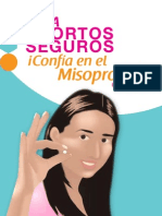 Qué Es Misoprostol y Cómo Usarlo de Manera Segura. Guía Del Consorcio Latinoamericano Contra El Aborto Inseguro