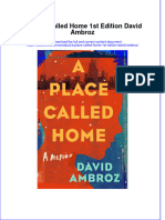 Full Ebook of A Place Called Home 1St Edition David Ambroz Online PDF All Chapter