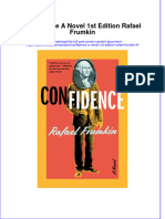 Full Ebook of Confidence A Novel 1St Edition Rafael Frumkin 6 Online PDF All Chapter