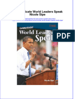 Full Ebook of Communicate World Leaders Speak Nicole Sipe Online PDF All Chapter