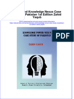 Full Ebook of Power and Knowledge Nexus Case Study of Pakistan 1St Edition Zahid Yaqub Online PDF All Chapter