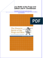 Full Ebook of The Homeric Battle of The Frogs and Mice 1St Edition Joel P Christensen Online PDF All Chapter