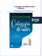 PDF of Caligrafia Do Amor 1St Edition Kate Clayborn Full Chapter Ebook