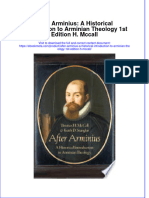 Full Ebook of After Arminius A Historical Introduction To Arminian Theology 1St Edition H Mccall Online PDF All Chapter