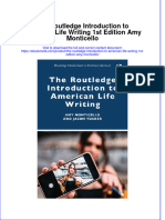 Full Ebook of The Routledge Introduction To American Life Writing 1St Edition Amy Monticello Online PDF All Chapter