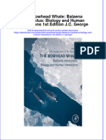 Full Ebook of The Bowhead Whale Balaena Mysticetus Biology and Human Interactions 1St Edition J C George Online PDF All Chapter